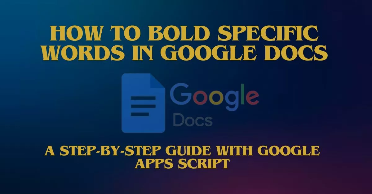 How to Bold Specific Words in Google Docs